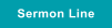 Sermon Line