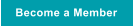 Become a Member