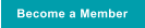 Become a Member